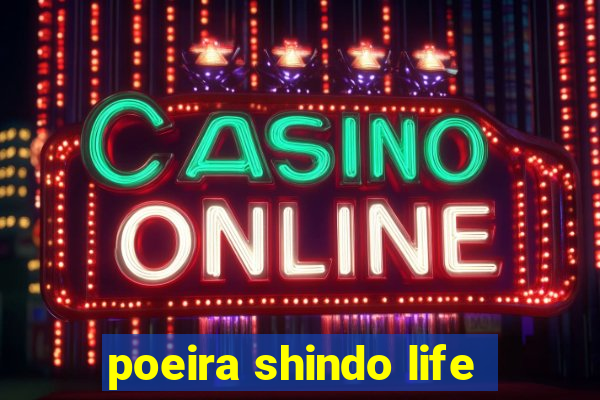 poeira shindo life